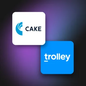 CAKE x Trolley: Streamlining Payouts for Performance Marketers