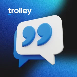 Driving Growth: 8 Testimonials of Transformation via the Trolley Platform